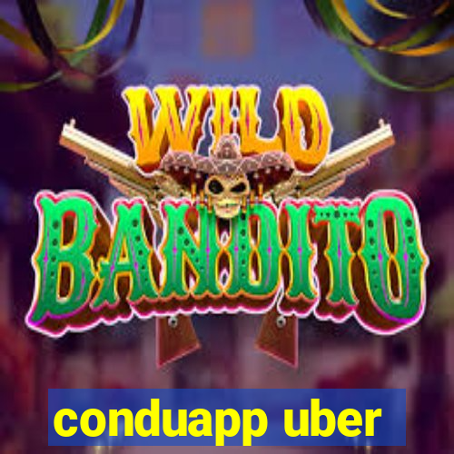 conduapp uber